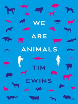 cover image of We Are Animals